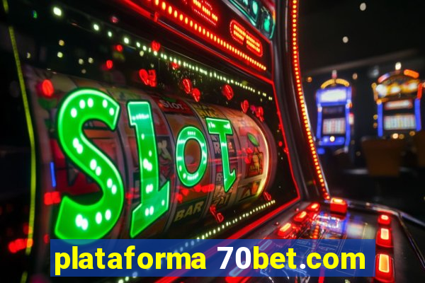 plataforma 70bet.com